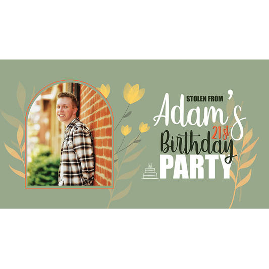 Stolen From Adam's 21st Birthday