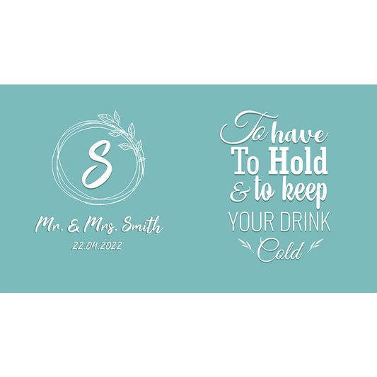 To Have, To Hold & To Keep Your Drink Cold - Sky Blue