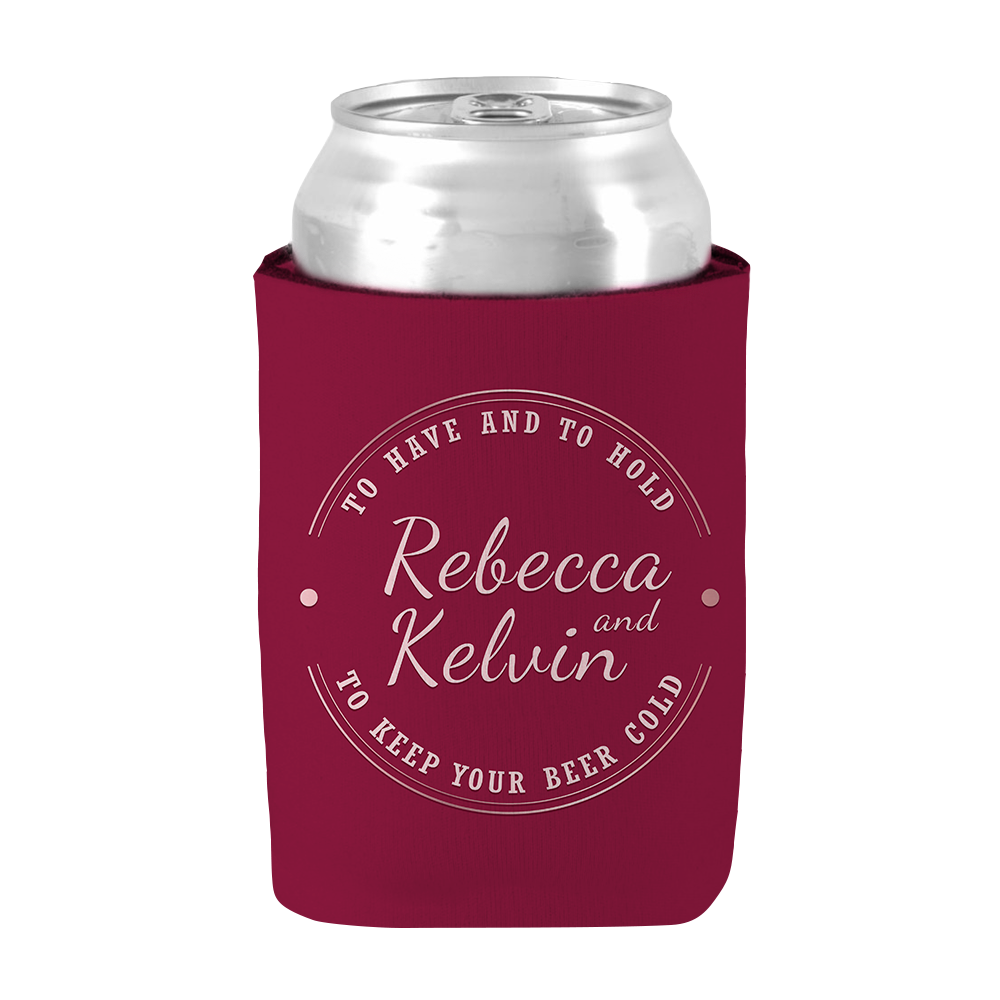 To Have And To Hold, To Keep Your Beer Cold - Magenta Color