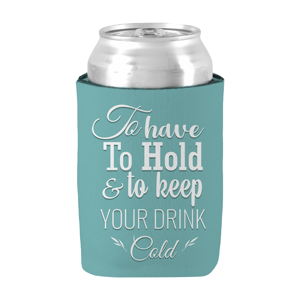 To Have, To Hold & To Keep Your Drink Cold - Sky Blue