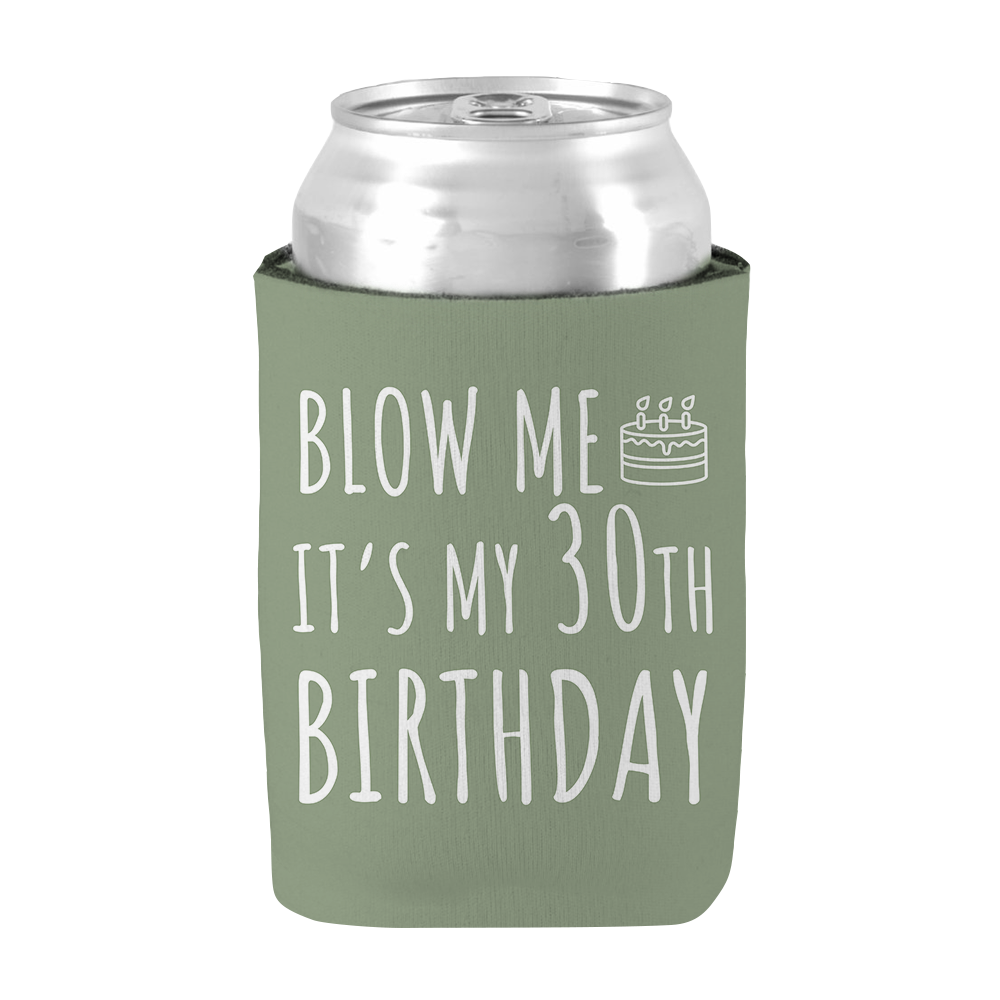 Blow Me It's My 30th Birth Day