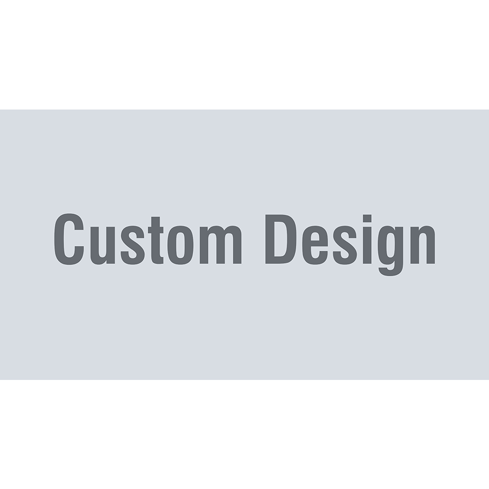 Custom Design ( Upload your own design )