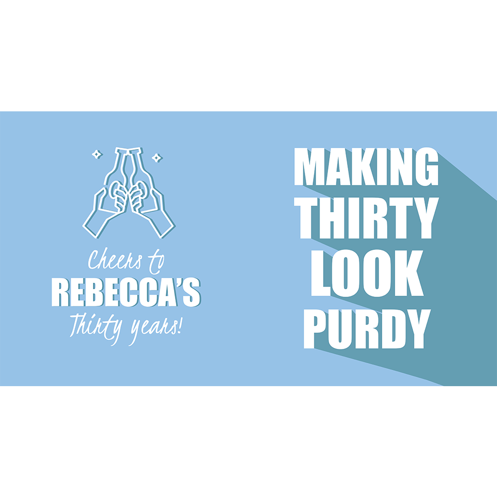 Making Thirty Look Purdy - Blue – Cooler.com.au